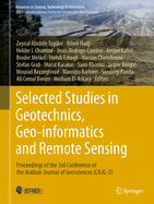 Selected Studies in Geotechnics, Geo-Informatics and Remote Sensing: Proceedings of the 3rd Conference of the Arabian Journal of Geosciences (Cajg-3)