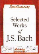 Selected Works of J S Bach W