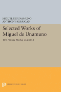 Selected Works of Miguel de Unamuno, Volume 2: The Private World