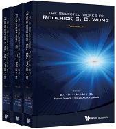 Selected Works of Roderick S. C. Wong, the (in 3 Volumes)