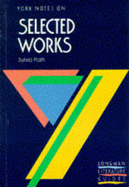 Selected Works of Sylvia Plath