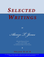 Selected Writings of Alonzo T. Jones, Vol. 3 of 4: Words of the Pioneer Adventists