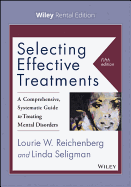 Selecting Effective Treatments: A Comprehensive, Systematic Guide to Treating Mental Disorders, Sixth Edition