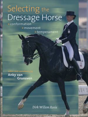 Selecting the Dressage Horse - Rosie, Dirk Willem