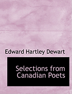 Selections from Canadian Poets