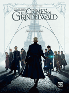 Selections from Fantastic Beasts -- The Crimes of Grindelwald: Piano Solo Arrangements