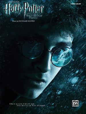Selections from Harry Potter and the Half-Blood Prince: Piano Solos - Hooper, Nicholas (Composer)