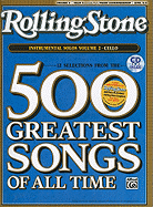 Selections from Rolling Stone Magazine's 500 Greatest Songs of All Time (Instrumental Solos for Strings), Vol 2: Cello, Book & CD