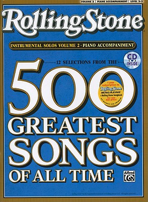Selections from Rolling Stone Magazine's 500 Greatest Songs of All Time (Instrumental Solos), Vol 2: Piano Acc., Book & CD - Galliford, Bill (Editor)