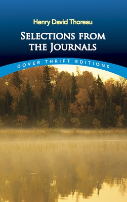 Selections from the Journals - Thoreau, Henry David, and Harding, Walter (Editor)