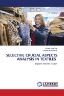 Selective Crucial Aspects Analysis in Textiles