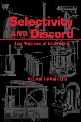 Selectivity and Discord: Two Problems of Experiment - Franklin, Allan
