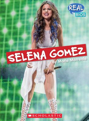Selena Gomez - Morreale, Marie