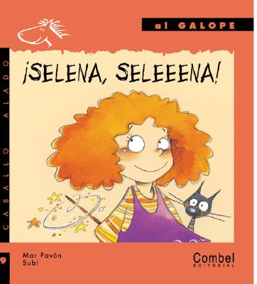 Selena, Seleeena! - Pavon, Maria del Mar, and Pavsn, Maria