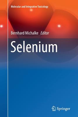 Selenium - Michalke, Bernhard (Editor)