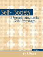 Self and Society: A Symbolic Interactionist Social Psychology