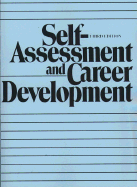 Self-Assessment & Career Development - Kotter, John P, and Faux, Victor A, and Clawson, James G