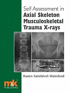 Self-assessment in Axial Skeleton Musculoskeletal Trauma X-rays