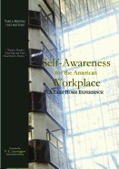 Self-Awareness for the American Workplace: A Take-Home Experience