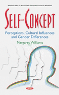 Self-Concept: Perceptions, Cultural Influences and Gender Differences