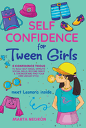 Self Confidence for Tween Girls