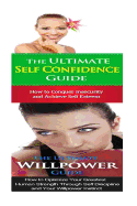 Self Confidence: Willpower:: Breaking Free from Shyness, Insecurity, Cravings & Bad Habits to Self Control, Self Care & Self Esteem
