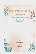 Self-control and patience: A guide to being more in Tune with one's self