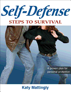 Self-Defense: Steps to Success: Steps to Survival