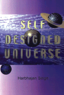 Self Designed Universe