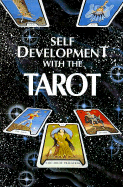 Self Development with Tarot - Summers, Catherine, and Vayne, Julian, and Tayne, Julian (Editor)