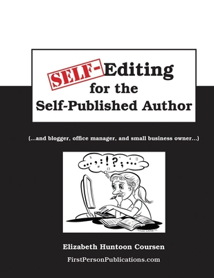 Self-Editing for the Self-Published Author - Coursen, Elizabeth Huntoon