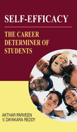 Self-Efficacy: The Career Determiner of Students