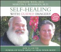 Self-Healing With Guided Imagery - Andrew Weil