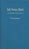 Self, Person, World: Interplay of Conscious and Unconscious in Human Life