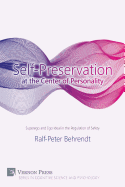 Self-Preservation at the Center of Personality: Superego and Ego Ideal in the Regulation of Safety