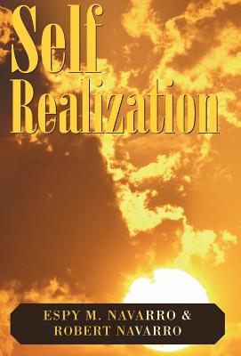 Self Realization - Navarro, Espy M, and Navarro, Robert