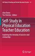 Self-Study in Physical Education Teacher Education: Exploring the Interplay of Practice and Scholarship