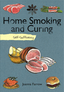 Self-sufficiency - Home Smoking and Curing - Farrow, Joanna