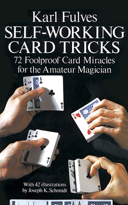 Self-Working Card Tricks - Fulves, Karl