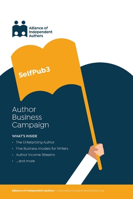 SelfPub3: Author Business Campaign - Independent Authors, Alliance Of