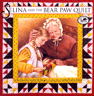 Selina and the Bear Paw Quilt - Smucker, Barbara
