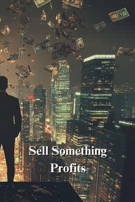 Sell Something Profits - Mikhail, Red