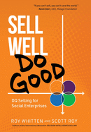 Sell Well, Do Good: DQ Selling for Social Enterprises