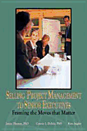 Selling Project Management to Senior Executives