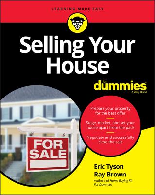 Selling Your House for Dummies - Tyson, Eric, MBA, and Brown, Ray