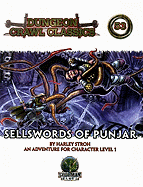 Sellswords of Punjar: An Adventure for Character Levels 1-3