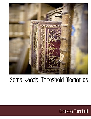 Sema-Kanda: Threshold Memories - Turnbull, Coulson