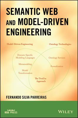 Semantic Web and Model-Driven Engineering - Parreiras, Fernando S.