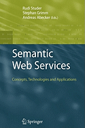 Semantic Web Services: Concepts, Technologies, and Applications