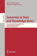 Semantics in Data and Knowledge Bases: 5th International Workshop Sdkb 2011, Zurich, Switzerland, July 3, 2011, Revised Selected Papers